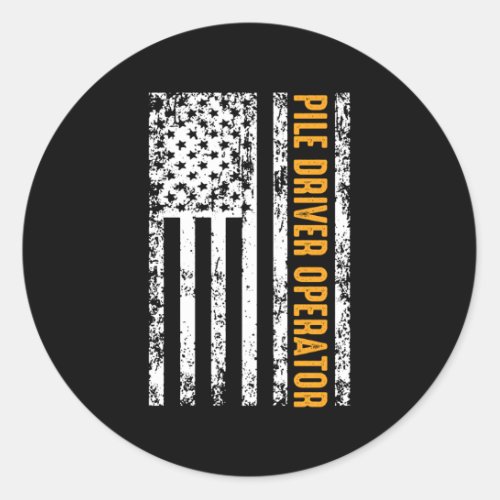 Pile Driver Operator Usa Flag Classic Round Sticker