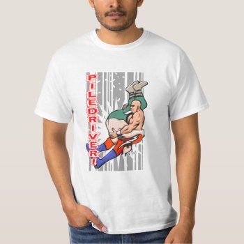 Piledriver! T-shirt by saytoons at Zazzle