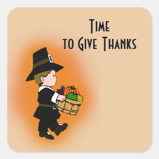 Pilgrim Time to Give Thanks  Square Sticker (Front)