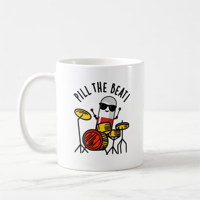 Pill The Beat Funny Medicine Music Pun  Coffee Mug (Left)
