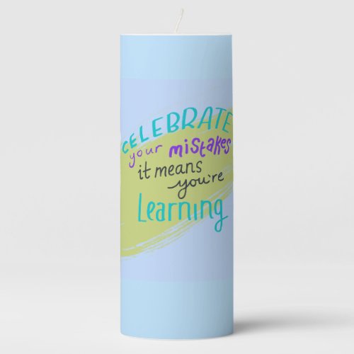 Pillar Candle - Motivational Learning Growth Decor