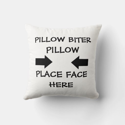 Pillow Biter Zazzle