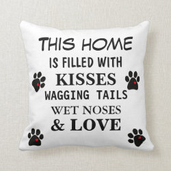 Pillow Dog Lovers Wet Noses Wagging Tails Love