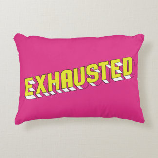 Pillow 'Exhausted'