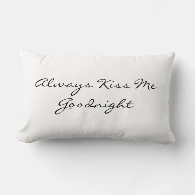 Pillow: Hugs wanted/ always kiss me goodnight Lumbar Pillow (Front)