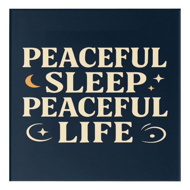 Pillow Peaceful Sleep Peaceful Life Acrylic Print (Front)