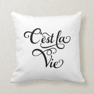 Pillow with C'est la Vie, French word art, text
