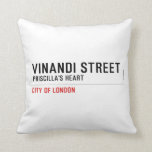 VINANDI STREET  Pillows