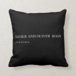 Xavier and Oliver   Pillows