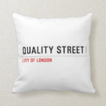 Quality Street  Pillows