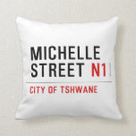 MICHELLE Street  Pillows
