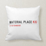 Material Place  Pillows