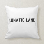 Lunatic Lane   Pillows