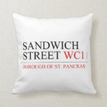 SANDWICH STREET  Pillows