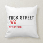 FUCK street   Pillows