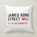 JAMES BOND STREET  Pillows