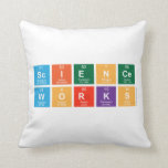 Science
 Works  Pillows