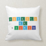 proyecto 
 de
 quimica  Pillows