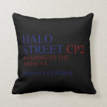 Halo Street  Pillows