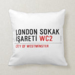 LONDON SOKAK İŞARETİ  Pillows