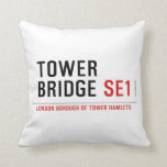 TOWER BRIDGE  Pillows