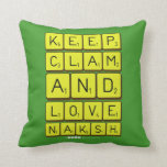 Keep
 Clam
 and 
 love 
 naksh  Pillows