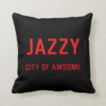 jazzy  Pillows