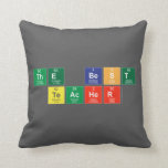 The Best
 Teacher  Pillows