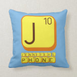 J
 JENNIFER'S
 PHONE  Pillows