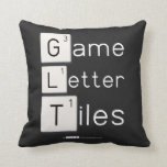 Game
 Letter
 Tiles  Pillows
