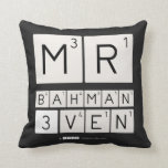 MR
 BAHMAN
 3VEN  Pillows