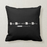 Keep Calm and Love Mercy   Pillows
