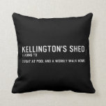Kellington's shed  Pillows