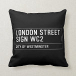 LONDON STREET SIGN  Pillows