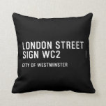LONDON STREET SIGN  Pillows