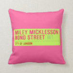 miley micklesson bond street  Pillows