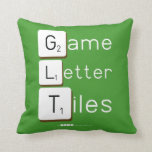 Game
 Letter
 Tiles  Pillows