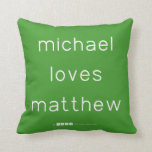 michael
 loves
 matthew  Pillows