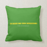 Mr know it all Phumakim   Pillows