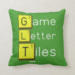 Game
 Letter
 Tiles  Pillows