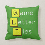 Game
 Letter
 Tiles  Pillows