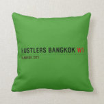 hustlers bangkok  Pillows