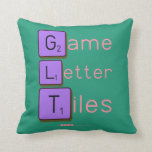 Game
 Letter
 Tiles  Pillows