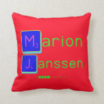 Marion
 Janssen  Pillows