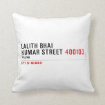 LALITH BHAI KUMAR STREET  Pillows
