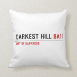darkest hill  Pillows