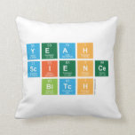yeah
 science
  bitch  Pillows