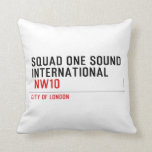 SQUAD ONE SOUND INTERNATIONAL   Pillows