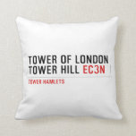 Tower of London Tower Hill  Pillows