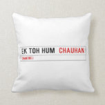ek toh hum   Pillows